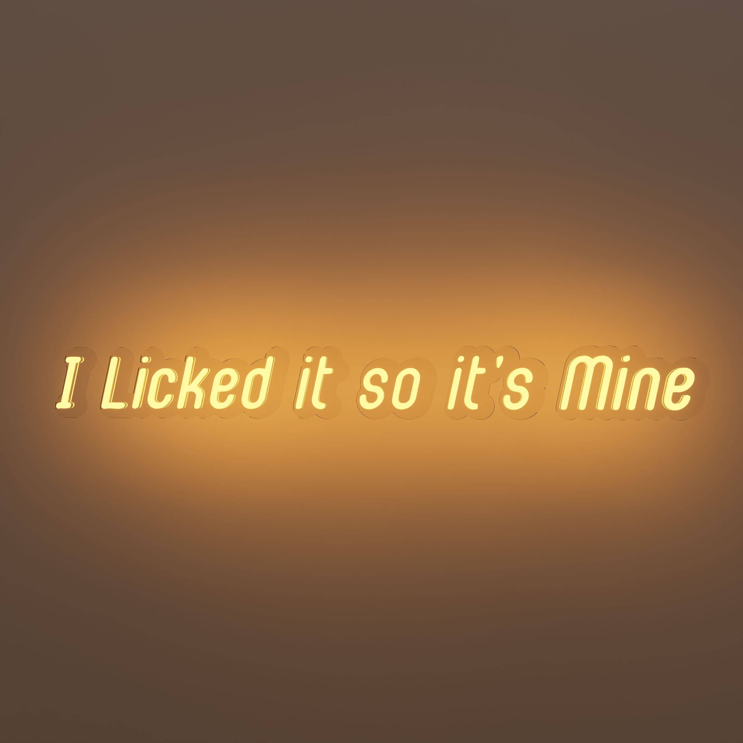 Quirky I Licked it sign perfect for bars.