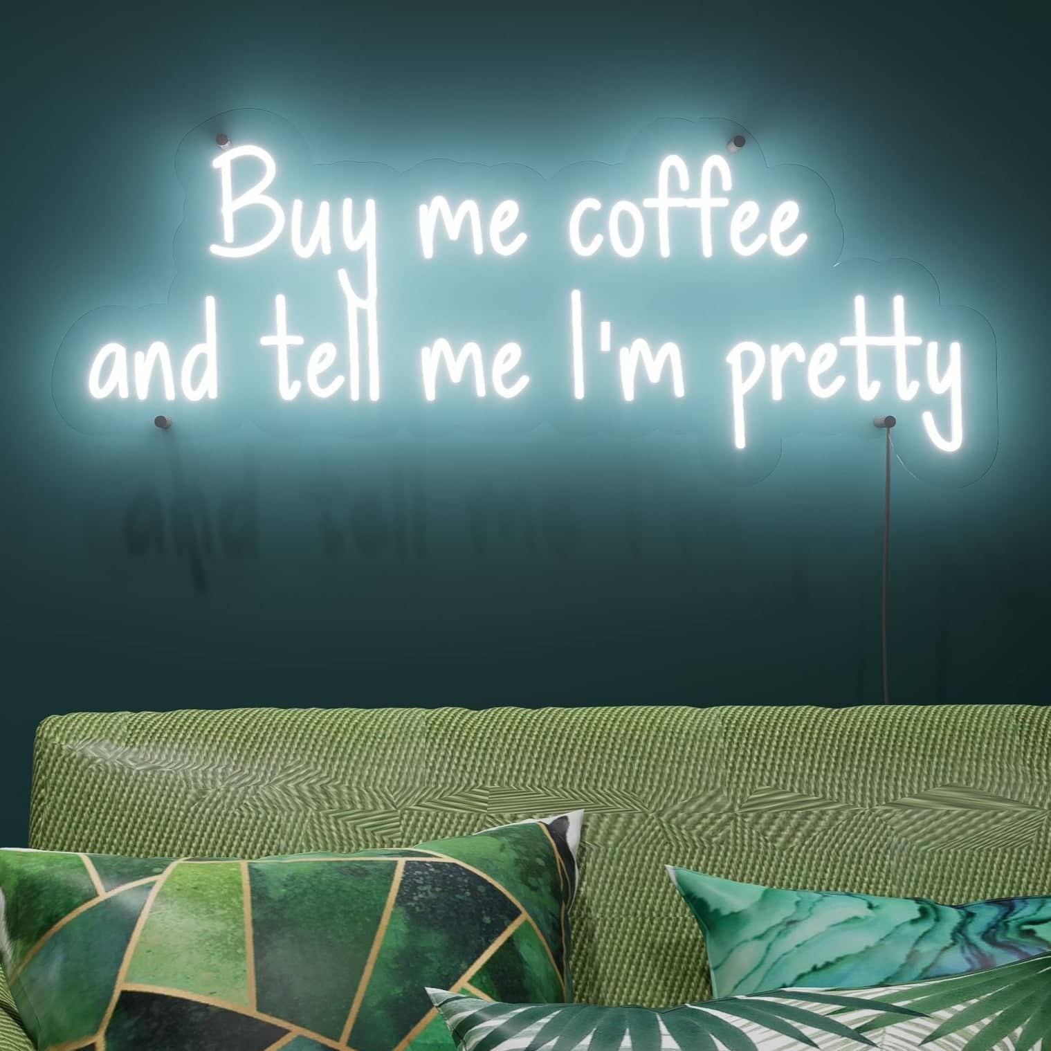 Buy me coffee and tell me I'm pretty bedroom neon sign