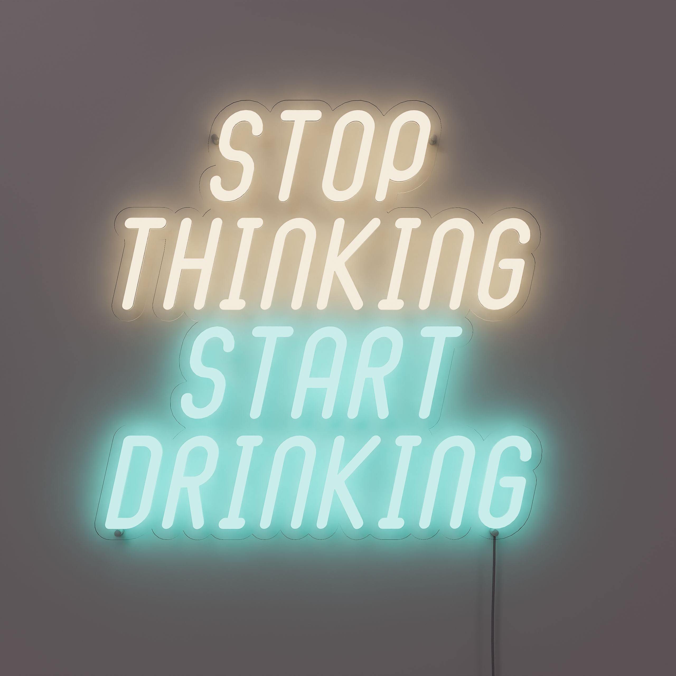 Stop Thinking Start Drinking Bar Neon Signs