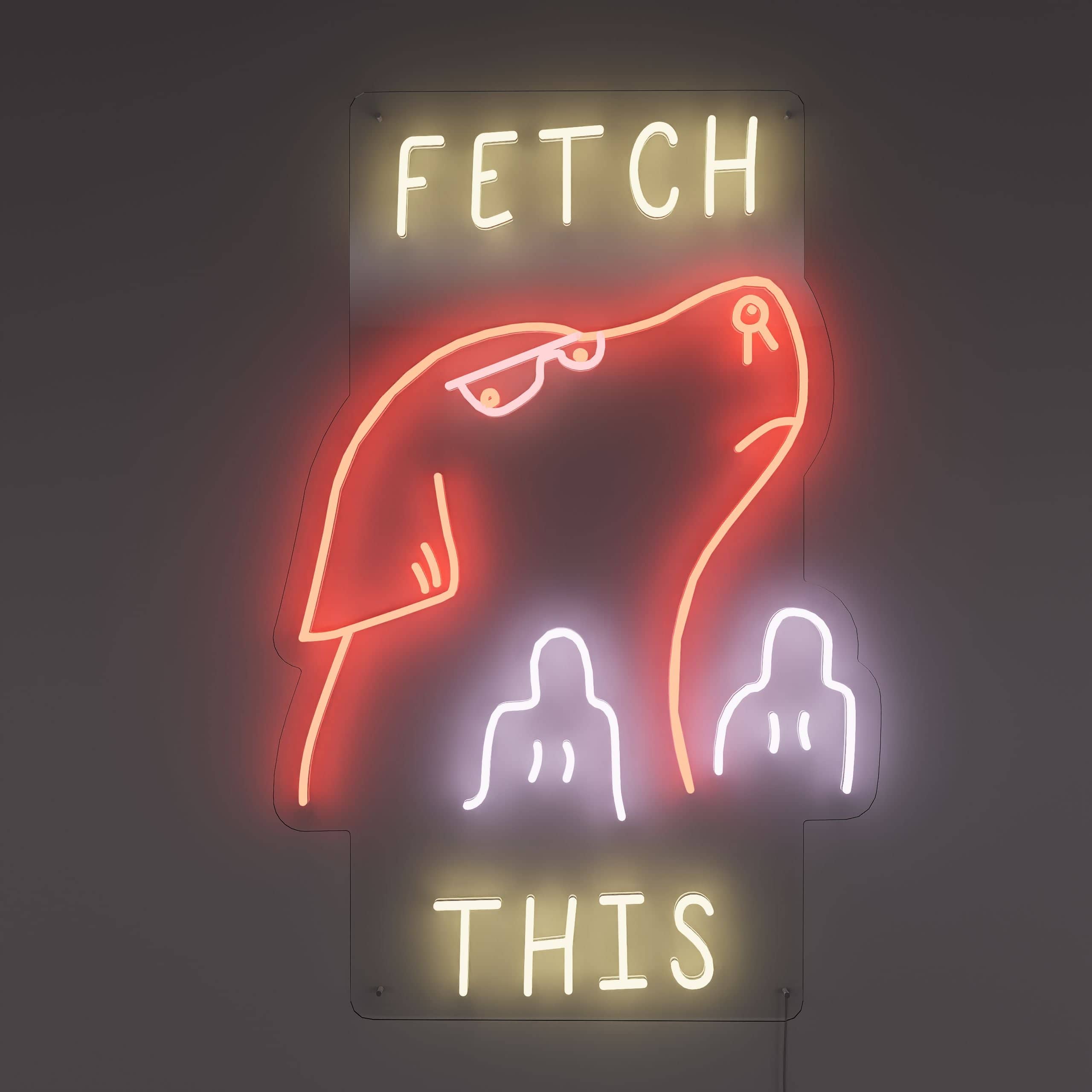 Fetch This Neon Sign welcomes fast food lovers