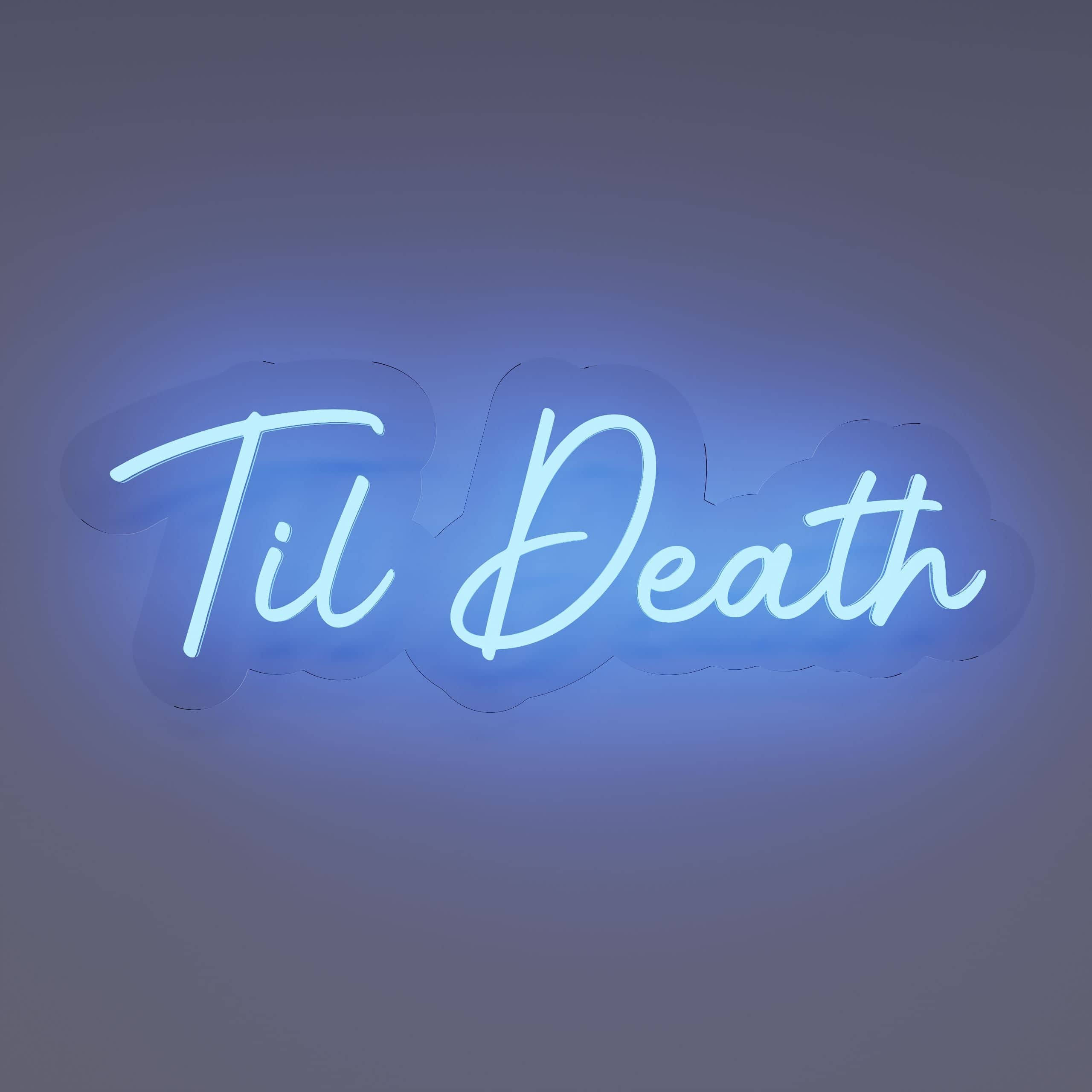 Add a cozy ambiance with Til Death neon