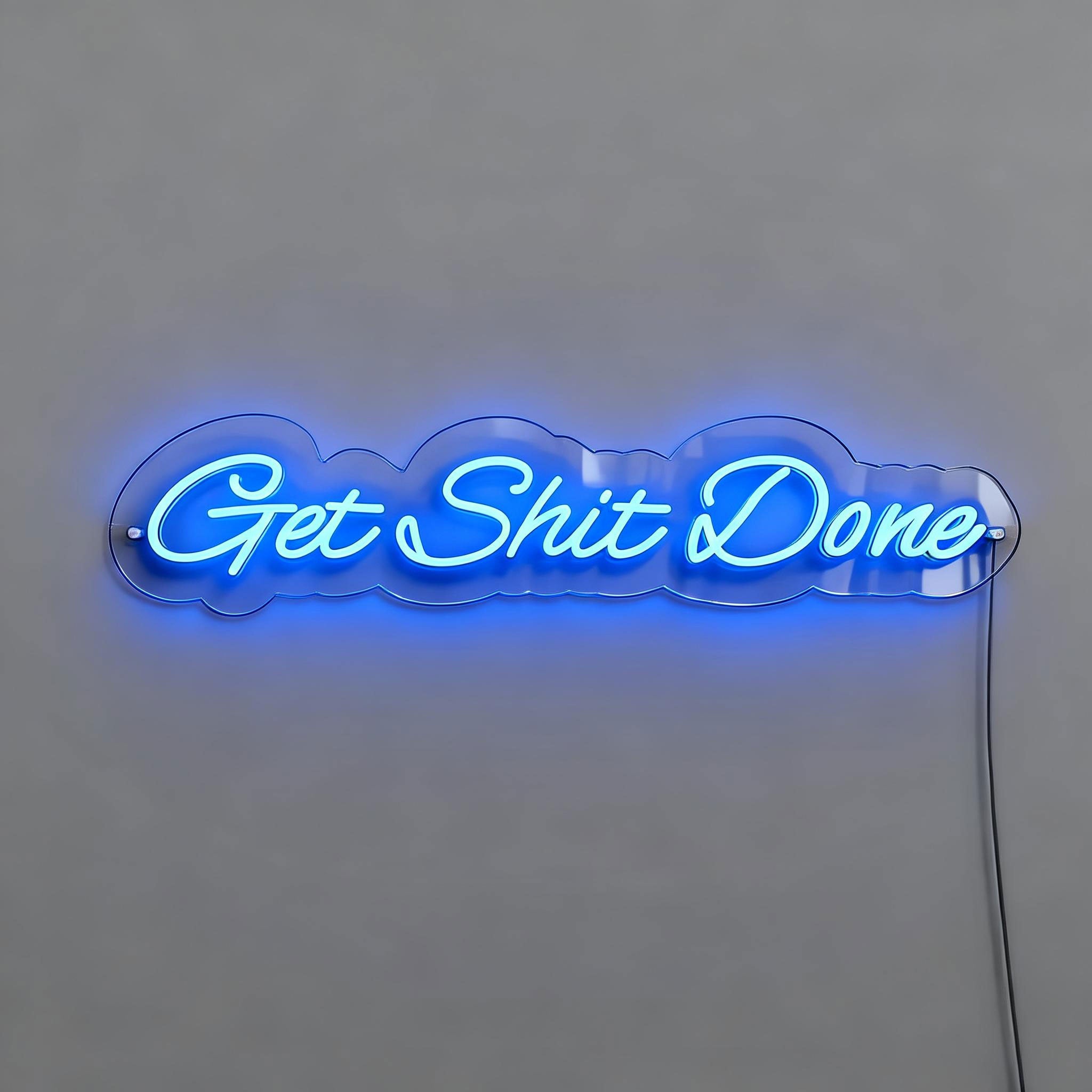 Get Shit Done Neon Light Signs