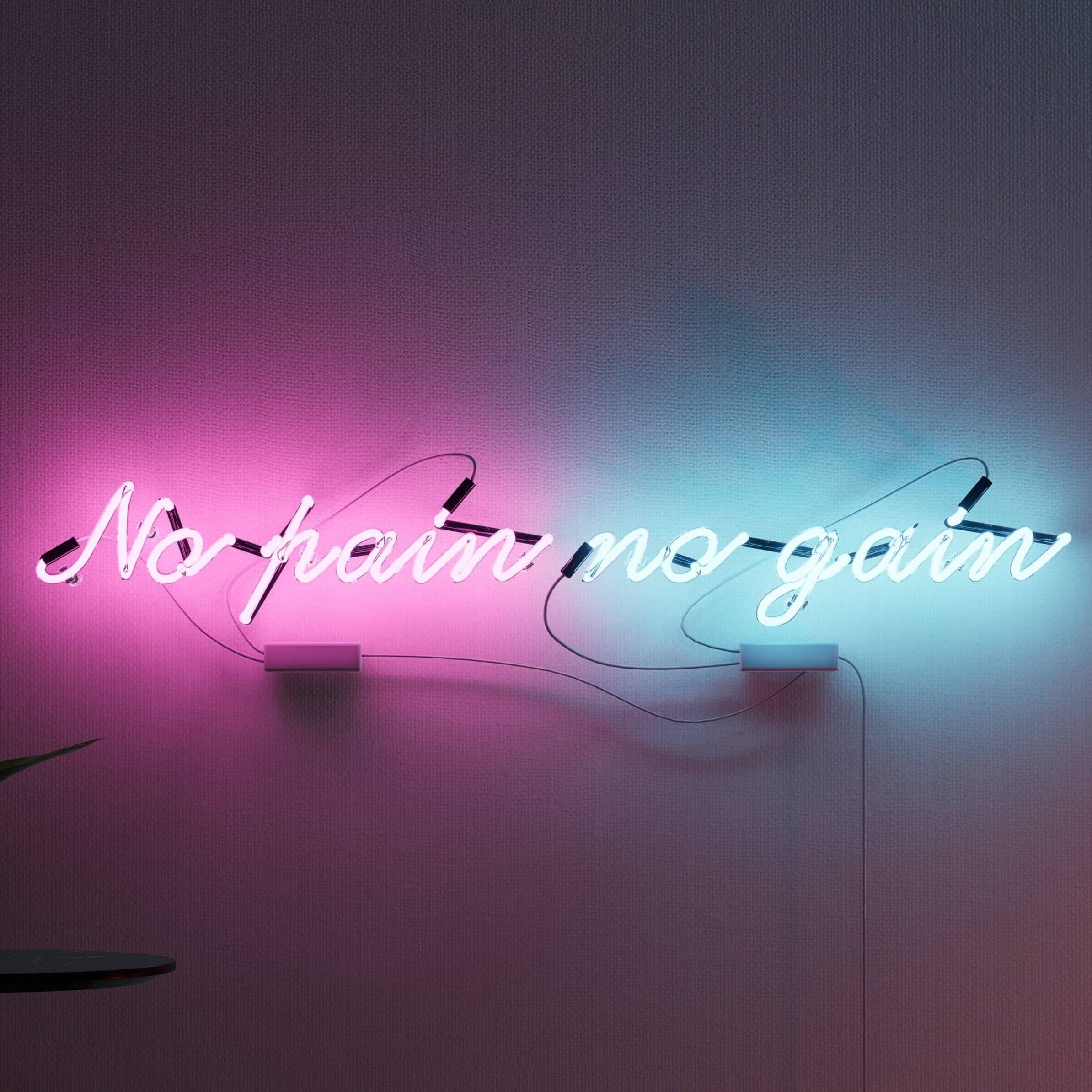 Glass Neon Sign showcasing No pain no gain in classic retro style
