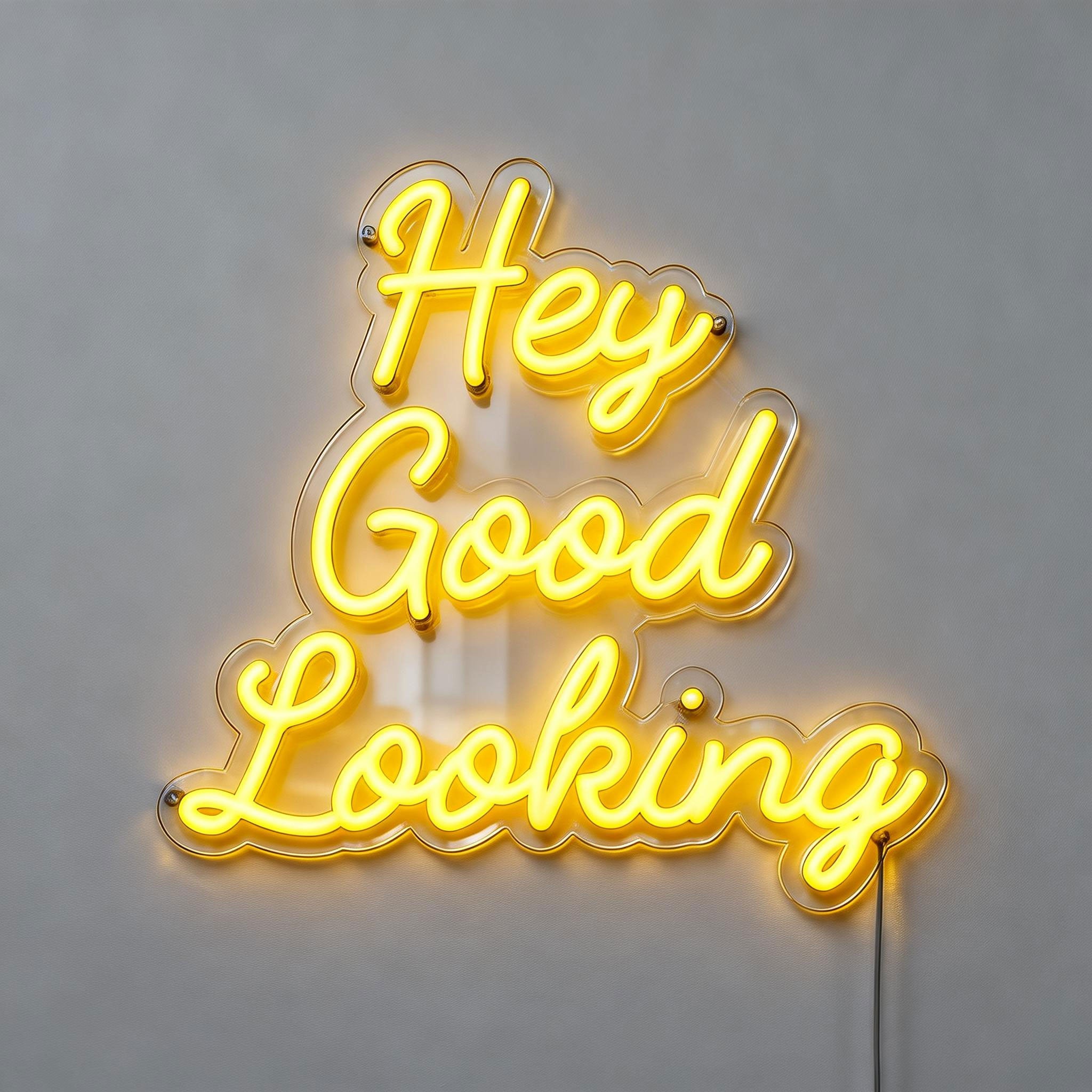 Hey Good Looking Neon Sign Bar
