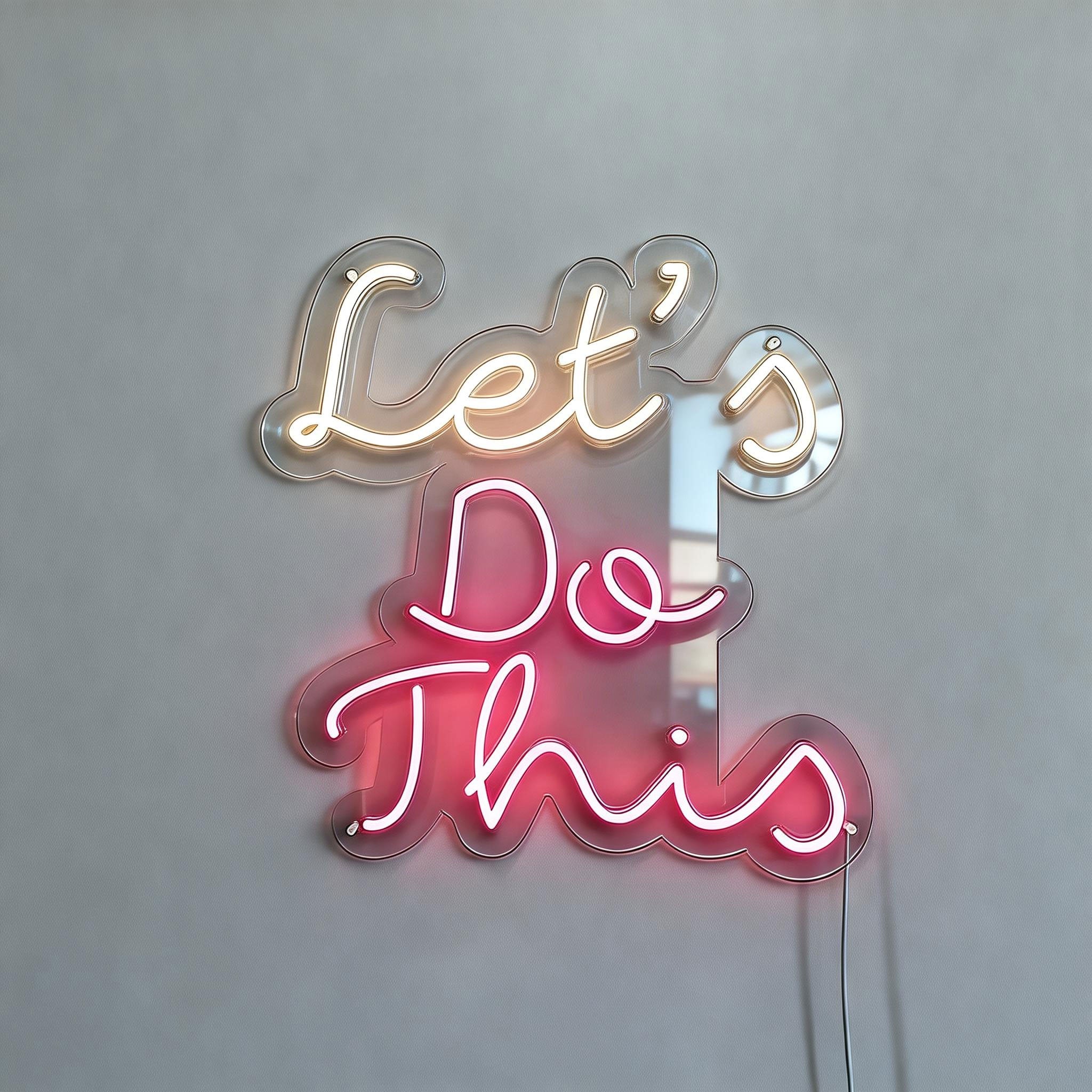Let's Do This Neon Sign for Gym