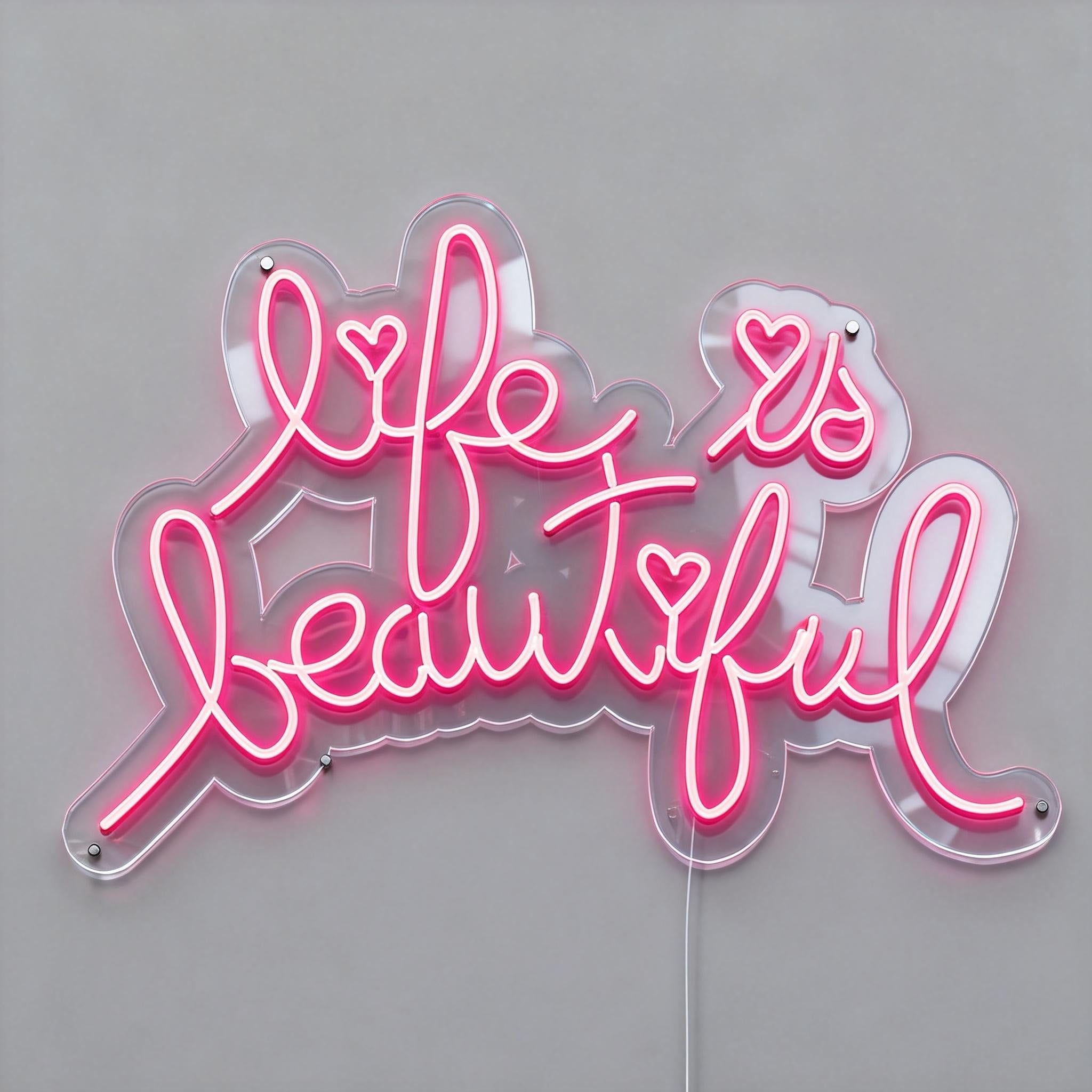 Life Is Beautiful Neon Sign
