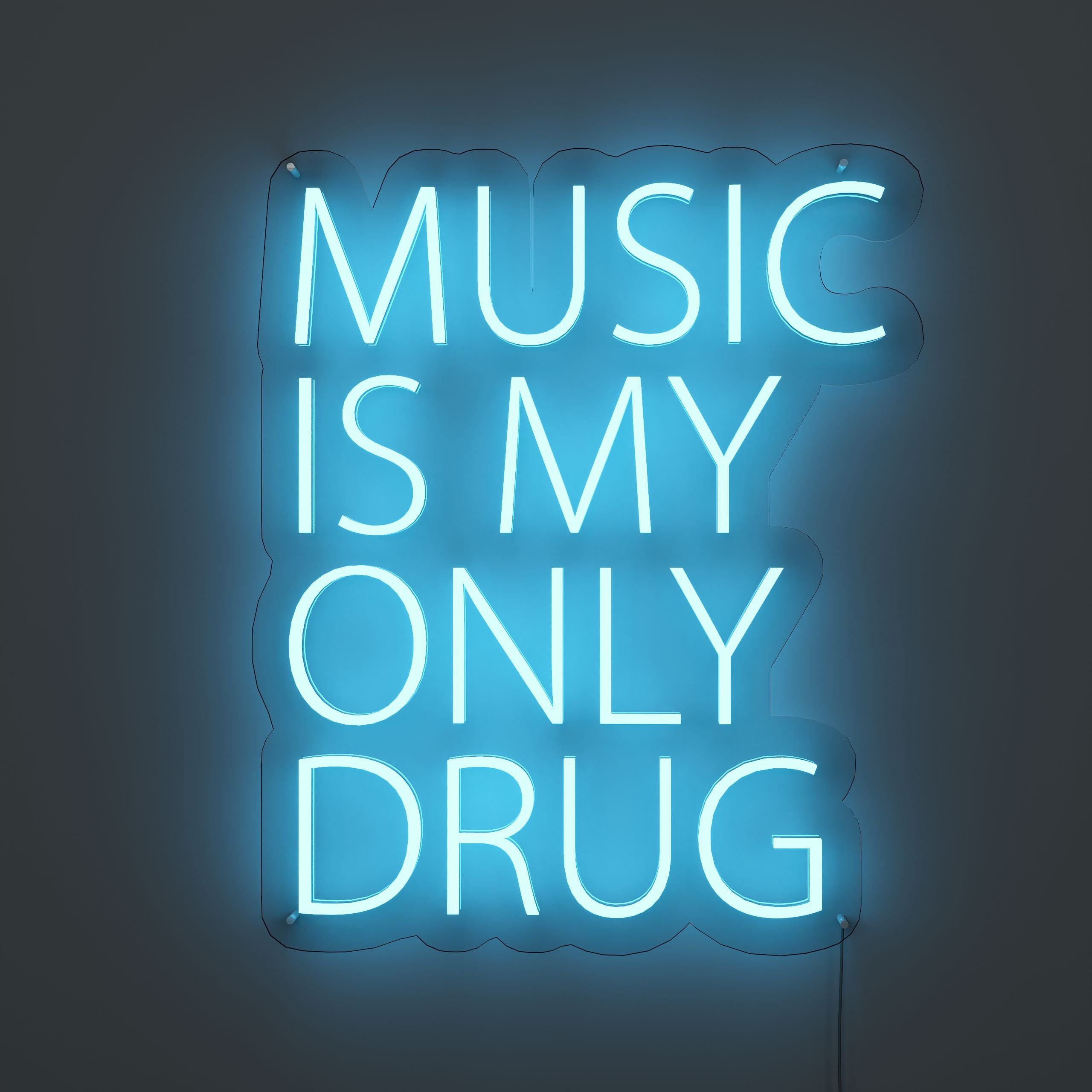 Music Is My Only Drug Music Sign Neon