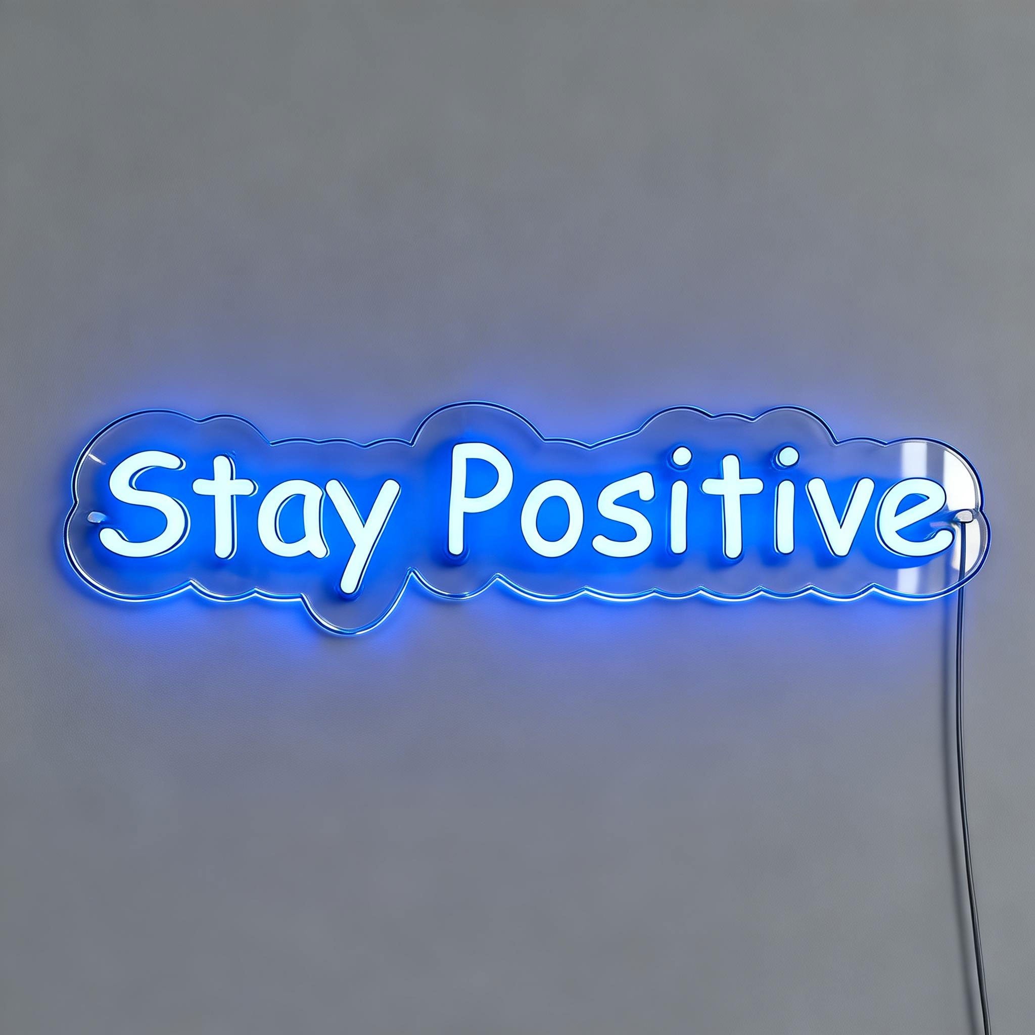 Stay Positive Office Neon Sign