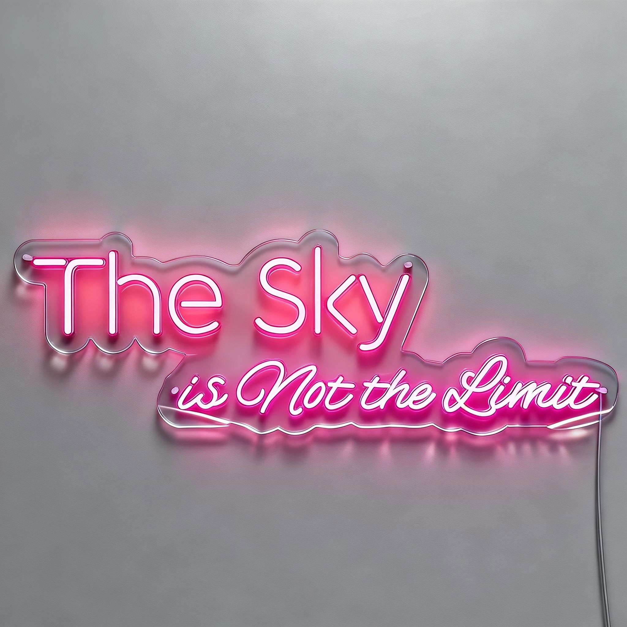 The Sky Is Not the Limit Neon Signs for Room