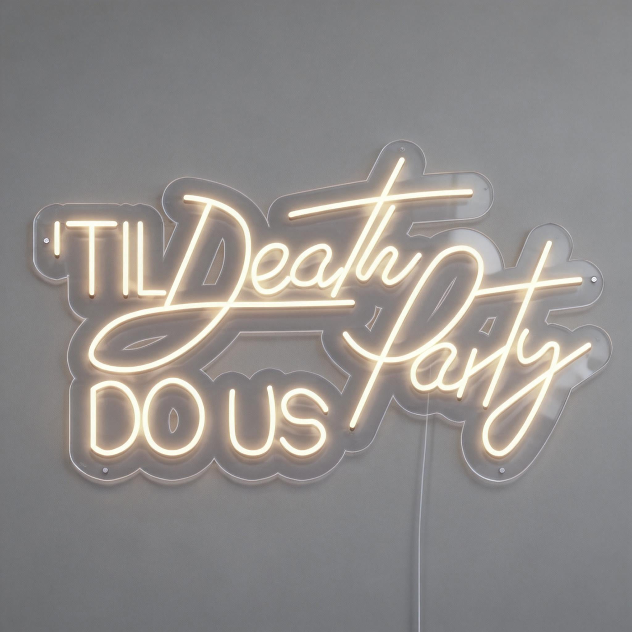 Til Death Do Us Party Led Neon Sign