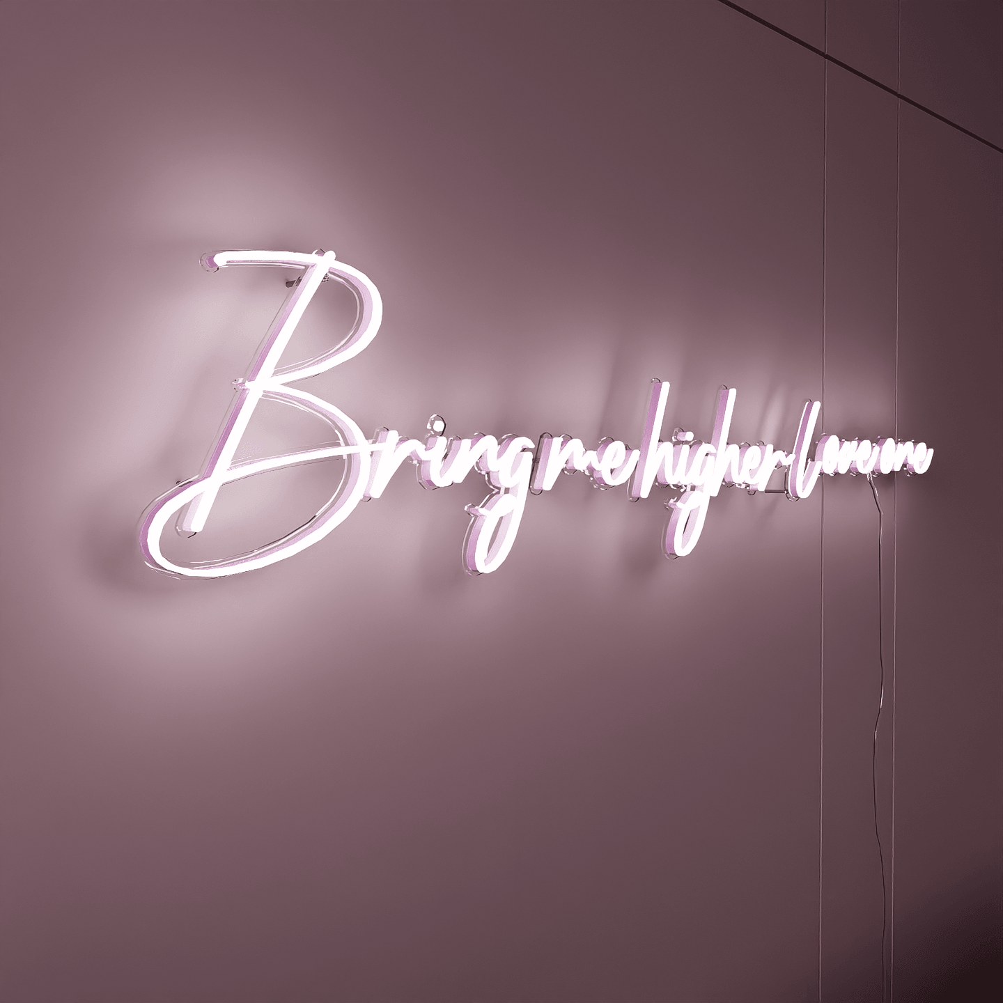 light-up-white-neon-lights-hanging-on-the-wall-for-display-bring-me-higher-love-one