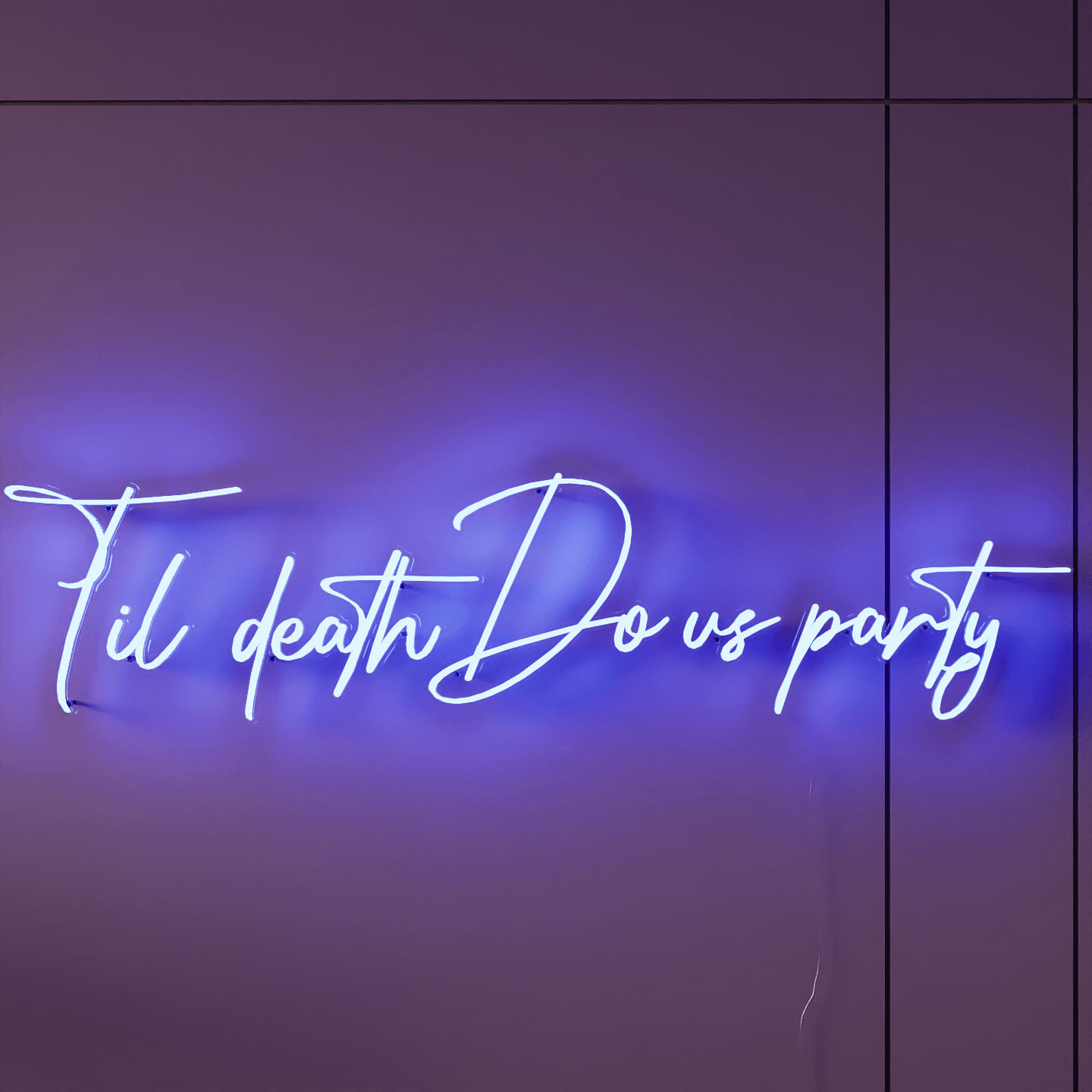frontal-shot-of-illuminated-blue-neon-sign-hanging-on-the-wall-at-night-til-death-do-us-party