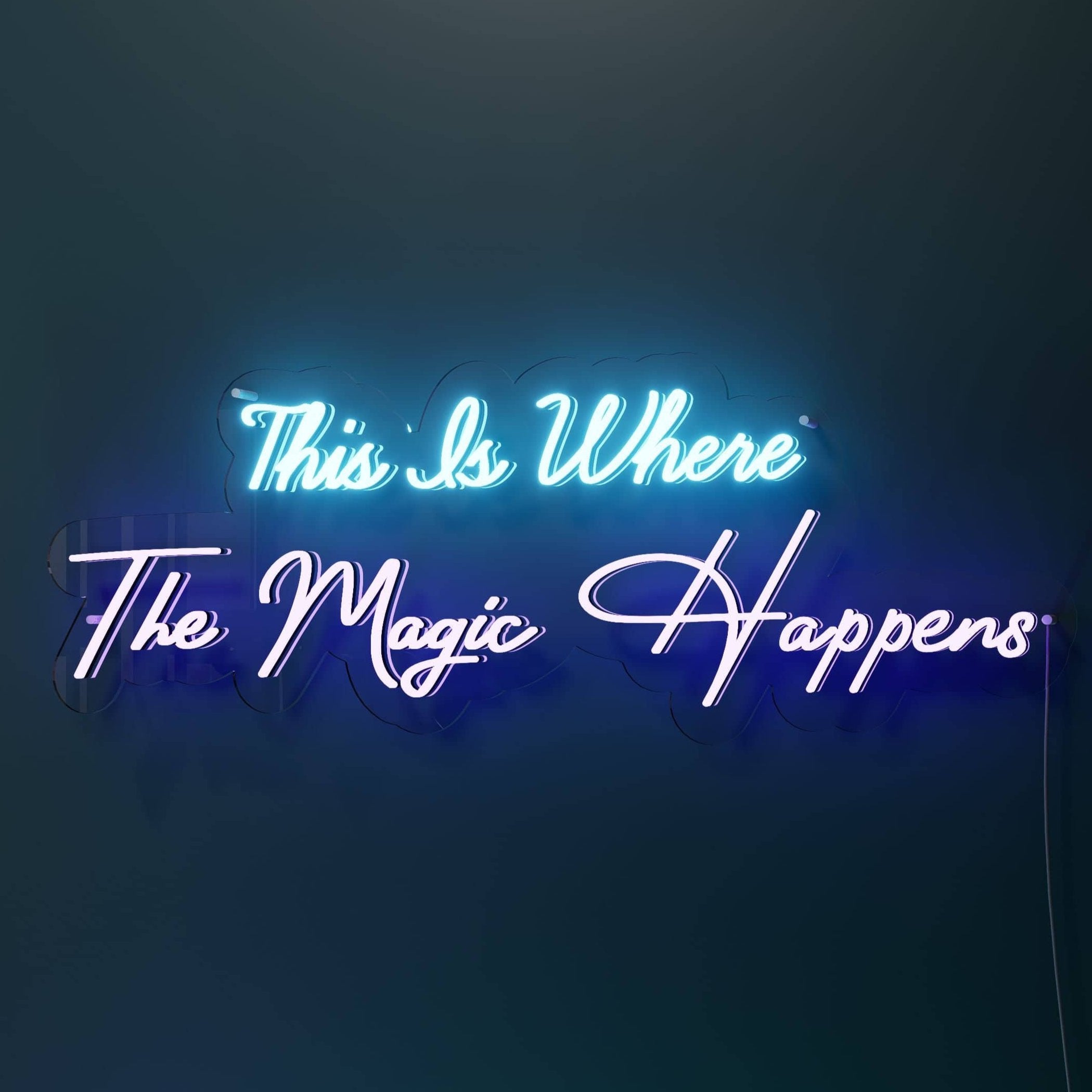 This Is Where the Magic Happens Neon Sign — NeonsignLife® Custom LED ...