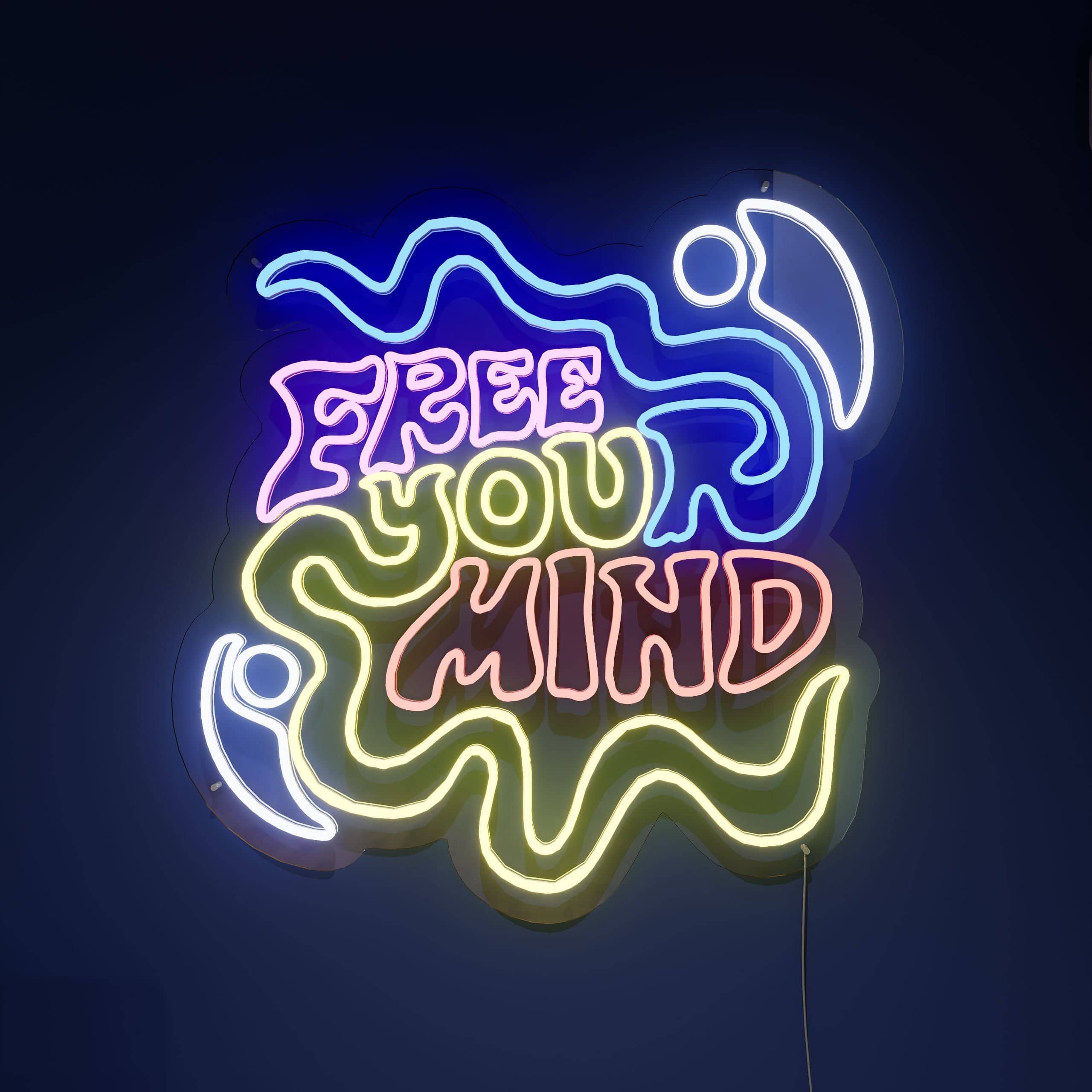 Bright Free You Mind sign lights up spaces
