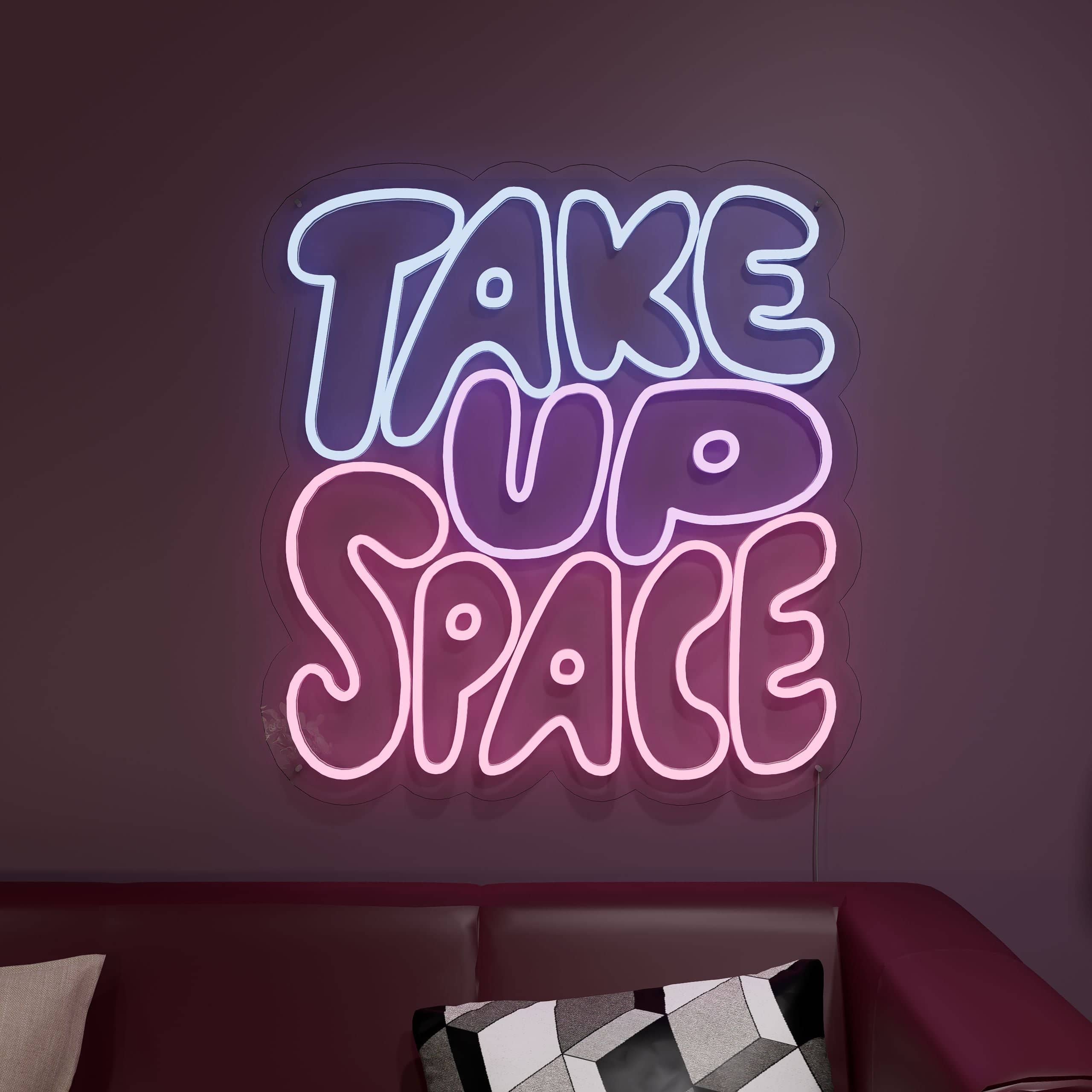 Take up Space, a music-themed neon sign for homes