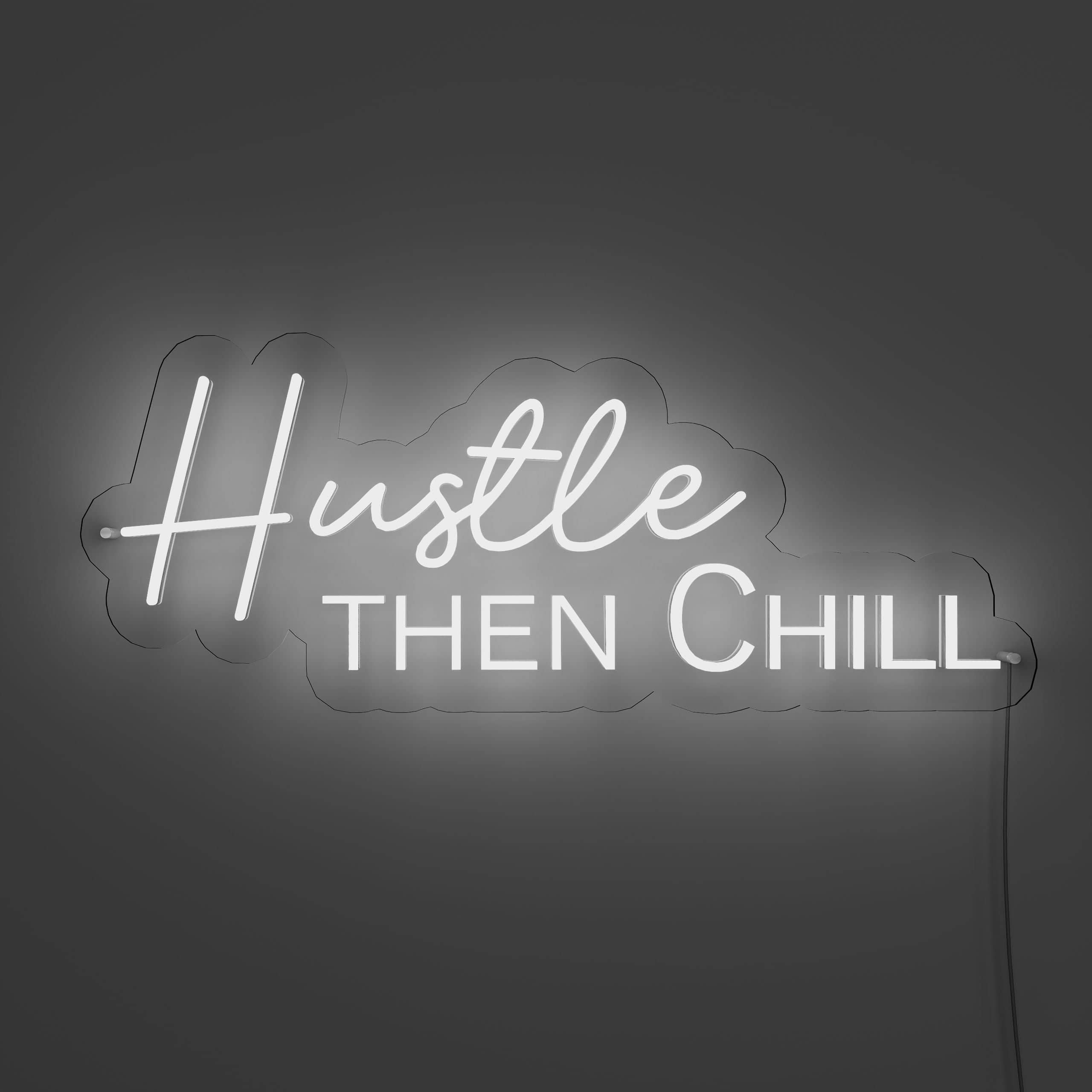 embrace-the-hustle,-embrace-the-chill-neon-sign-lite