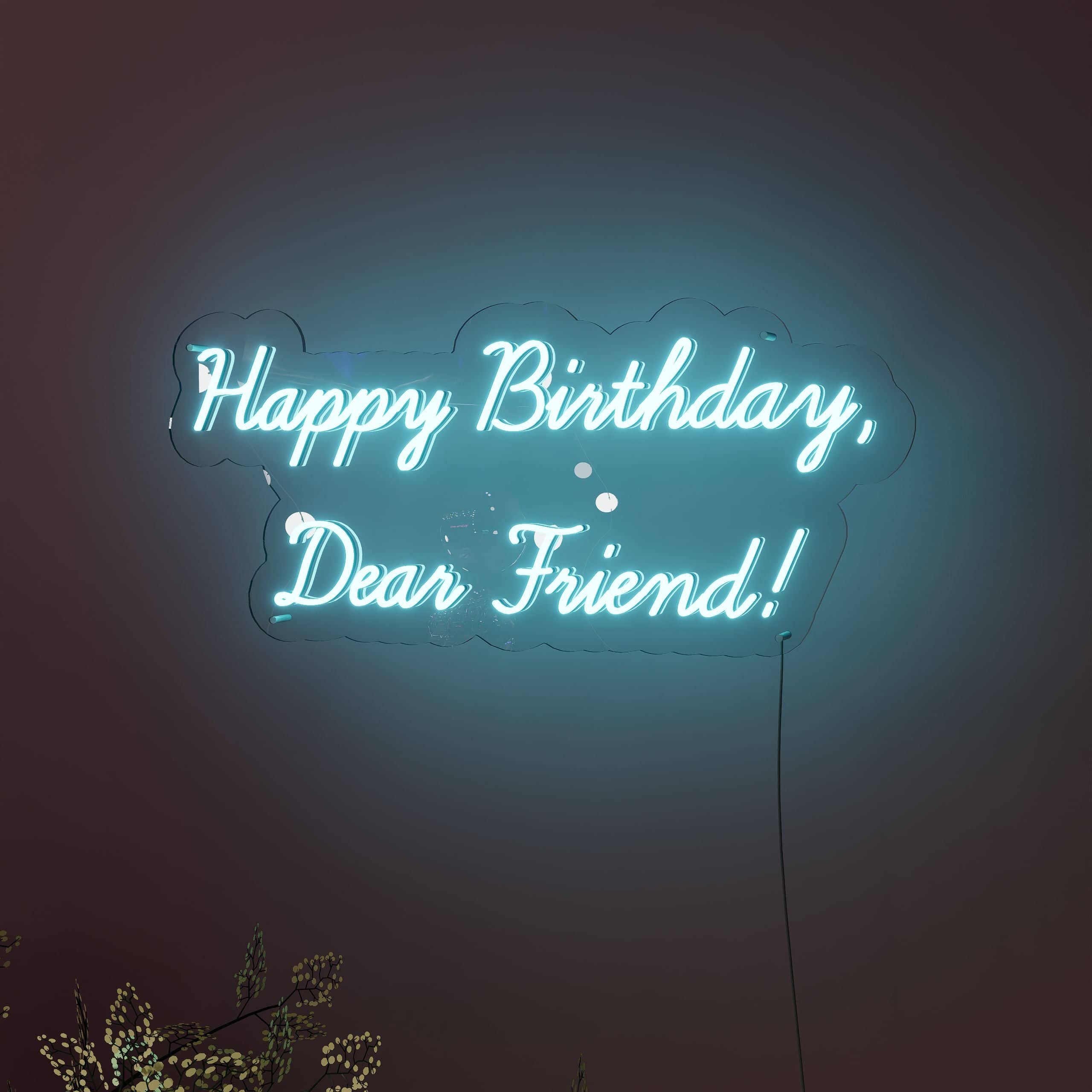 celebrating-your-special-day,-my-dear-friend!-neon-sign-lite