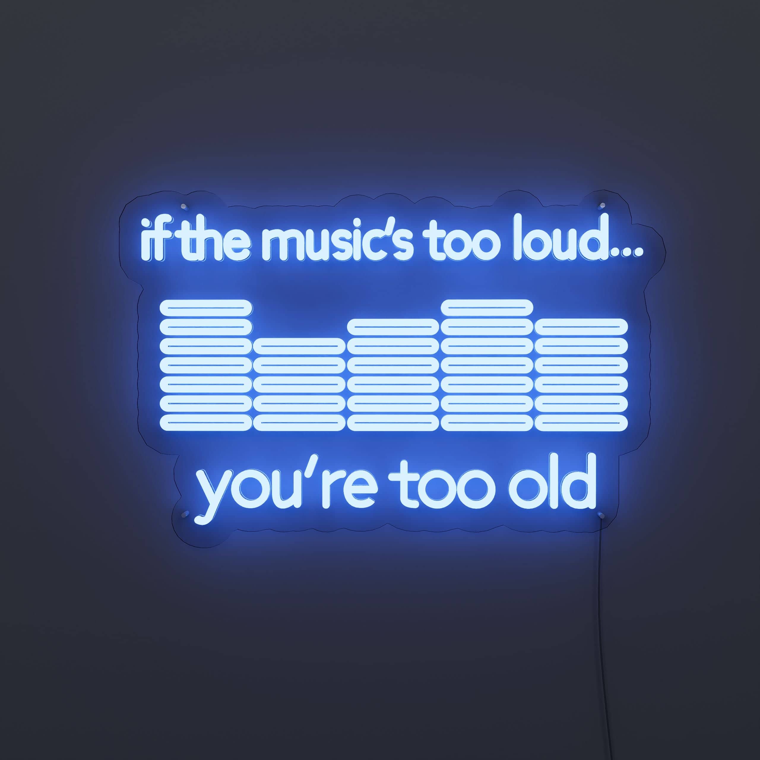 music's-loud,-mood's-high-neon-sign-lite