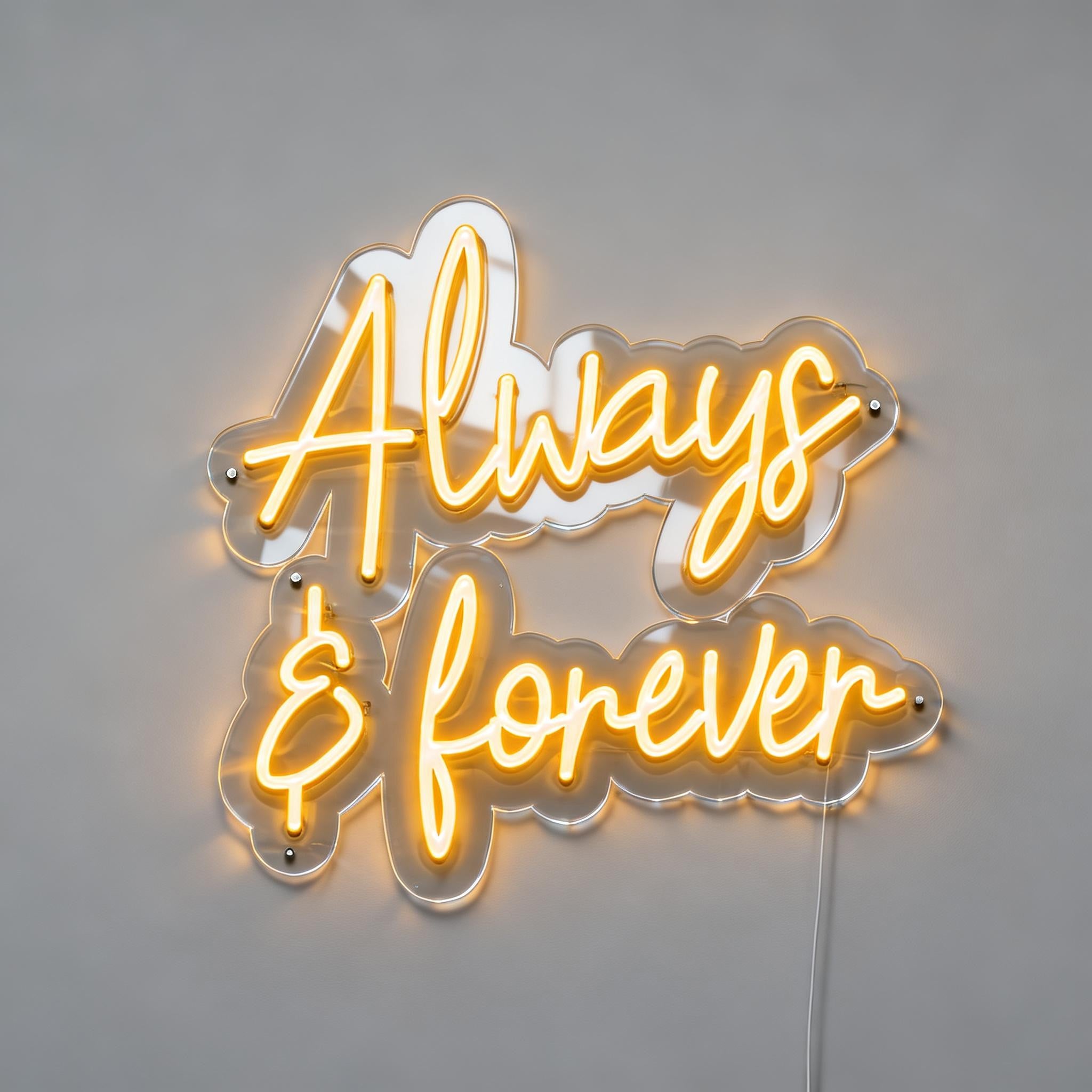 Always & Forever Neon Sign