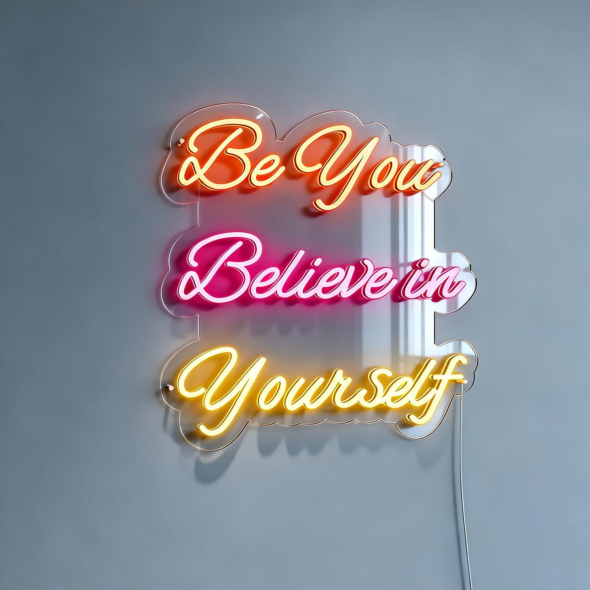 Be You Believe in Gym Neon Sign