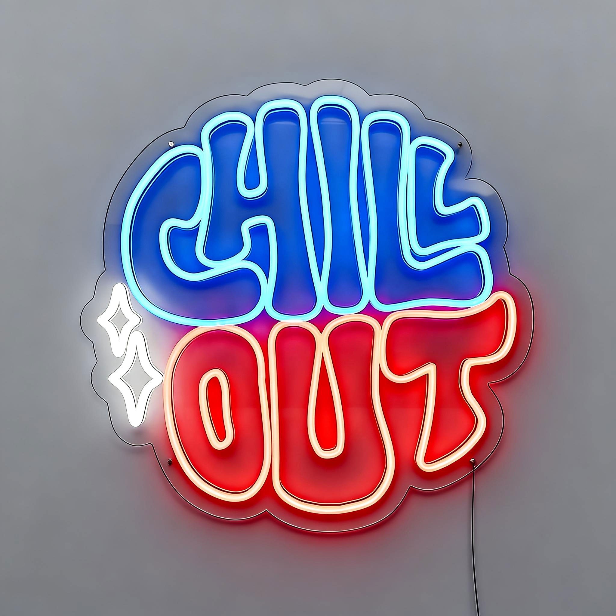 Chill Out Neon Sign