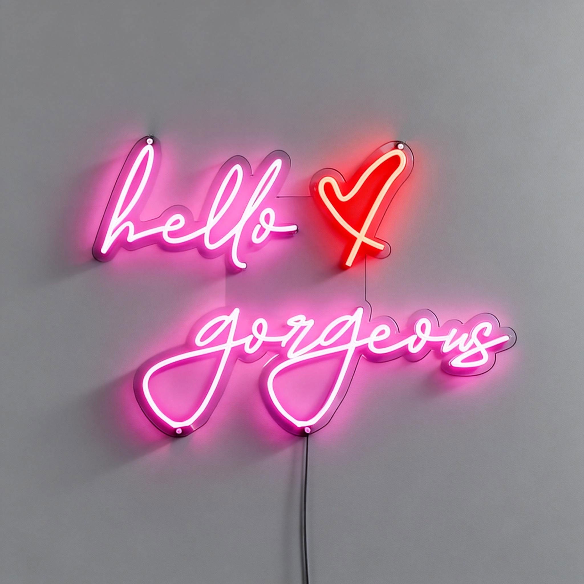 Hello Gorgeous Neon Sign