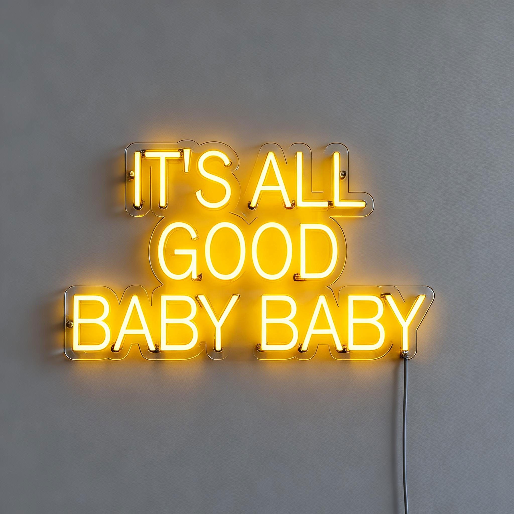 It S All Good Baby Bar Neon Sign