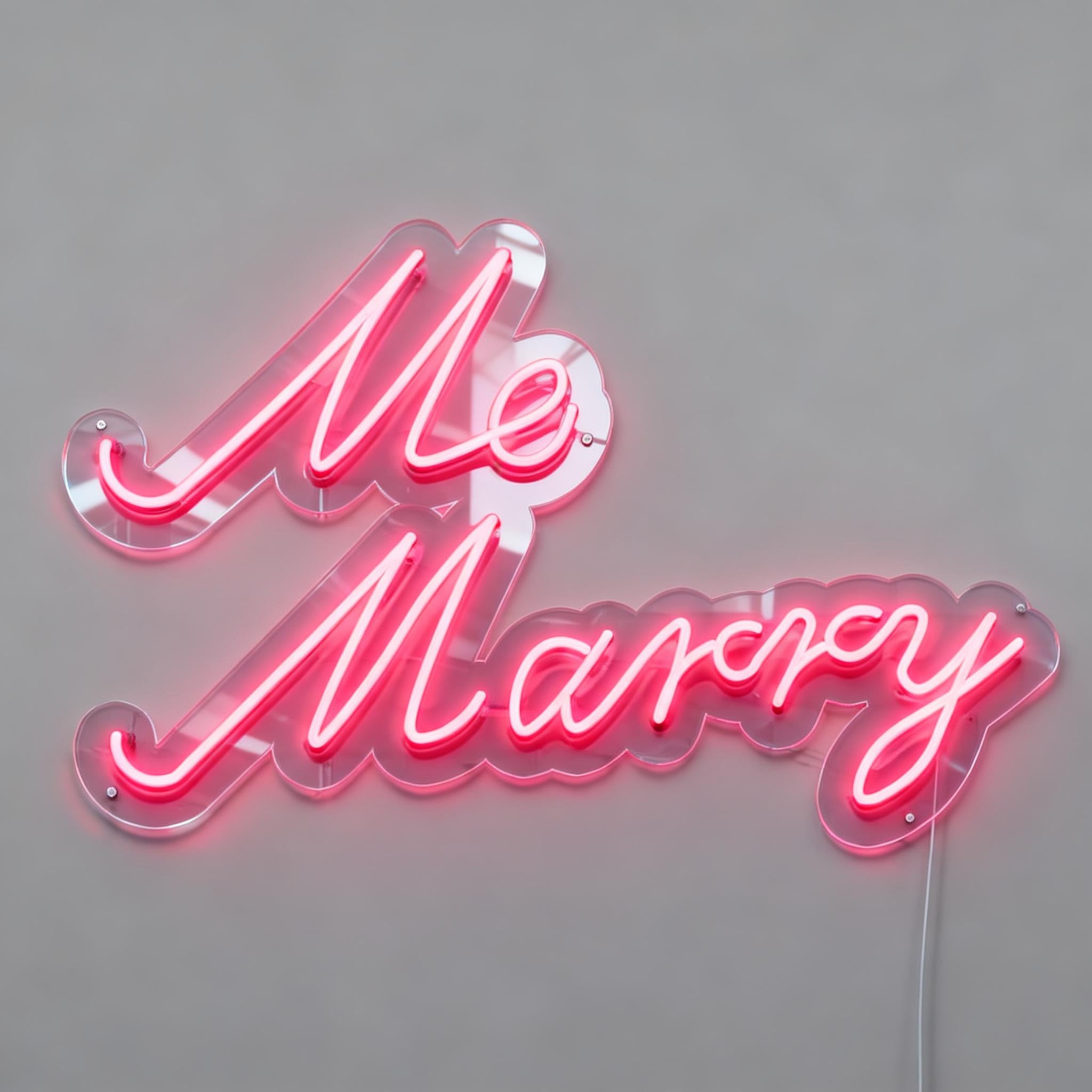 Me Marry Neon Sign