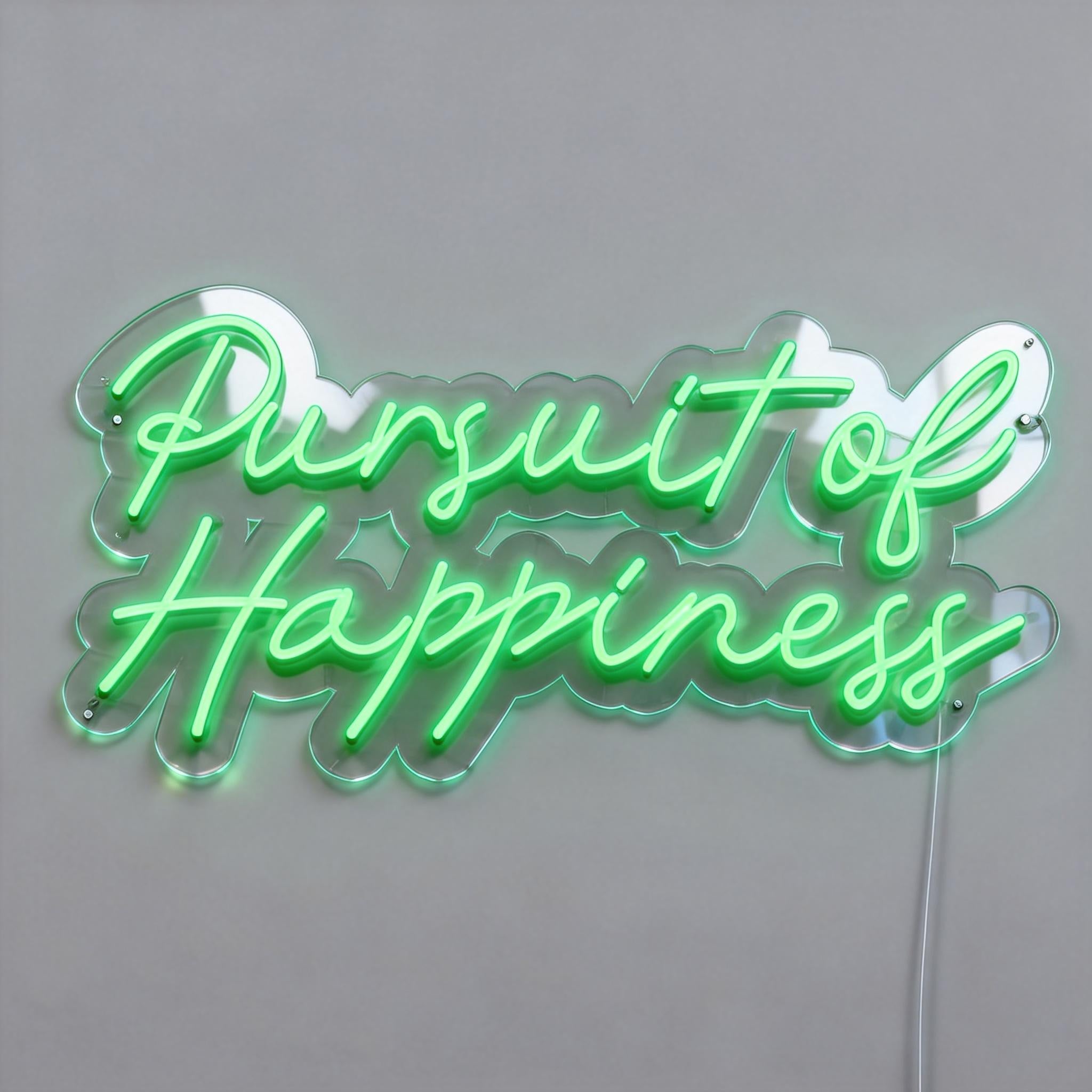 Pursuit Of Happiness Neon Sign