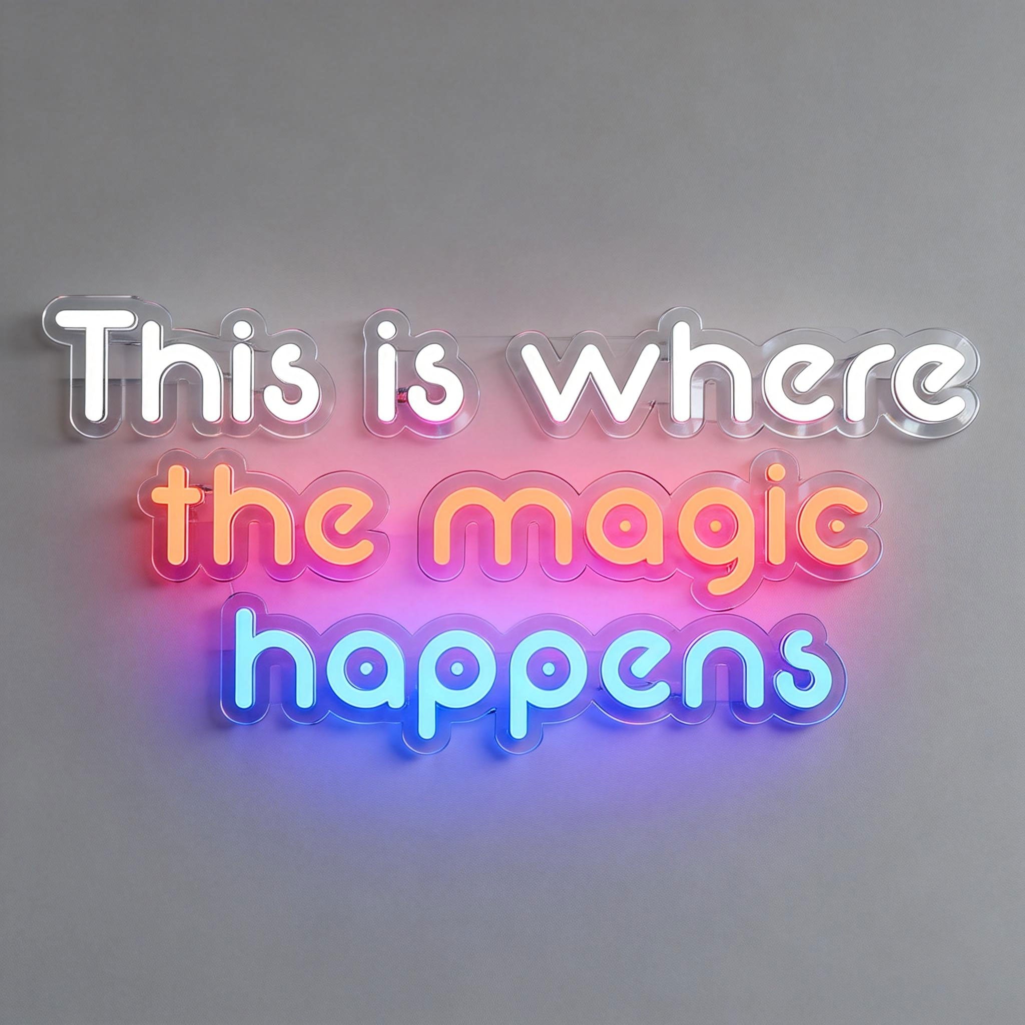This is where the magic happens neon sign