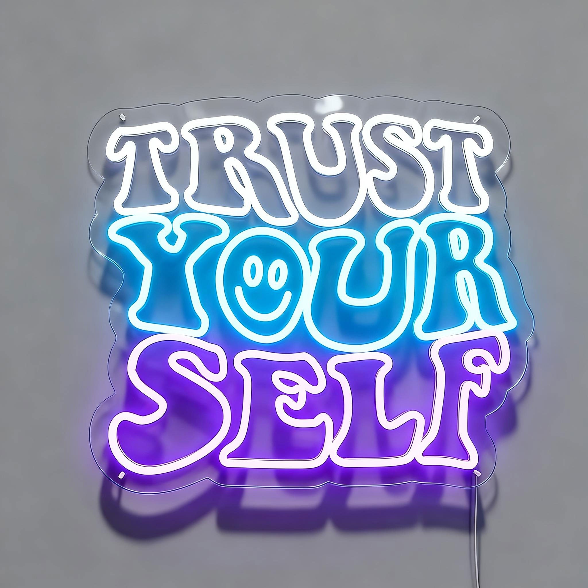 Trust Your Self Signs Smiley