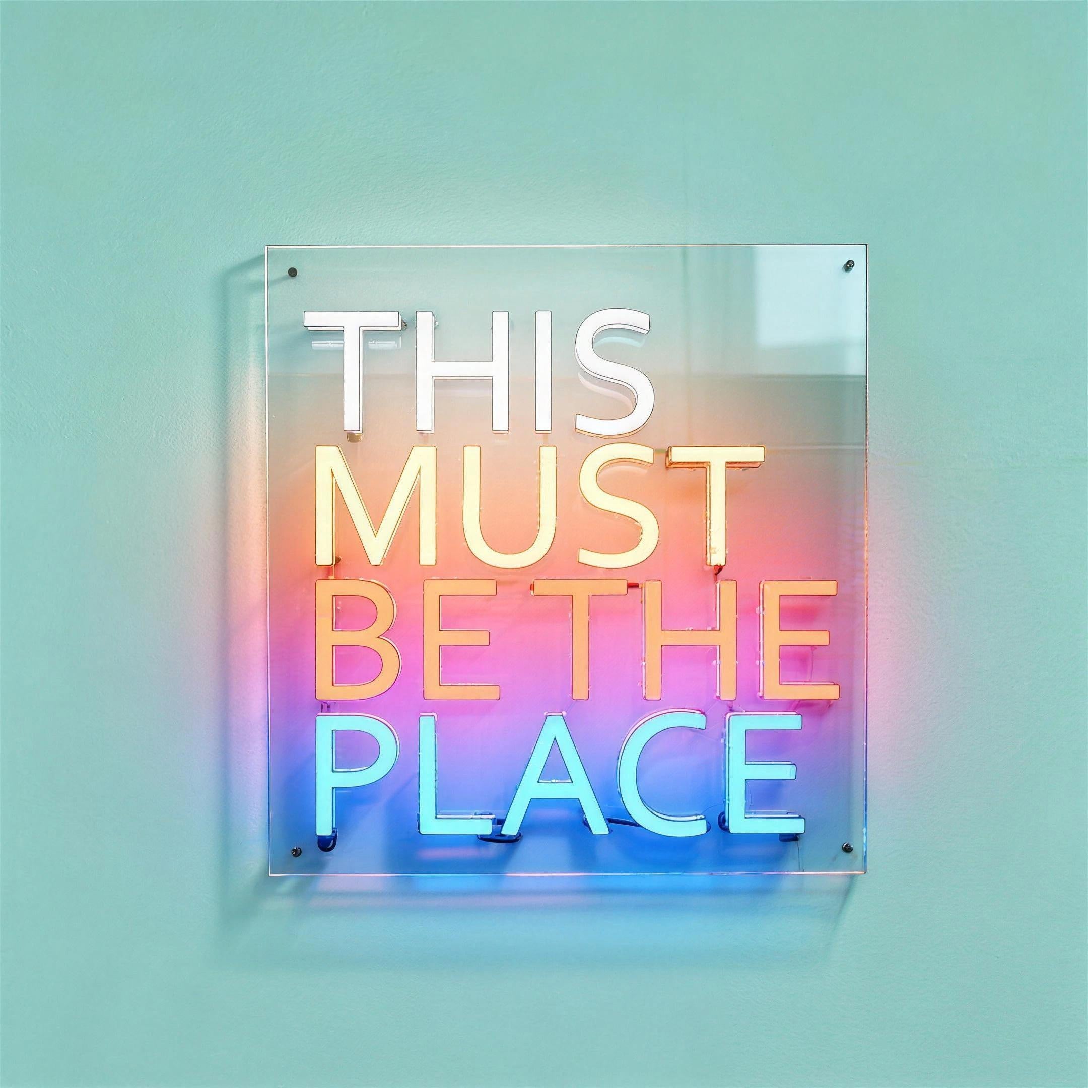 This Must Be the Place Neon Sign