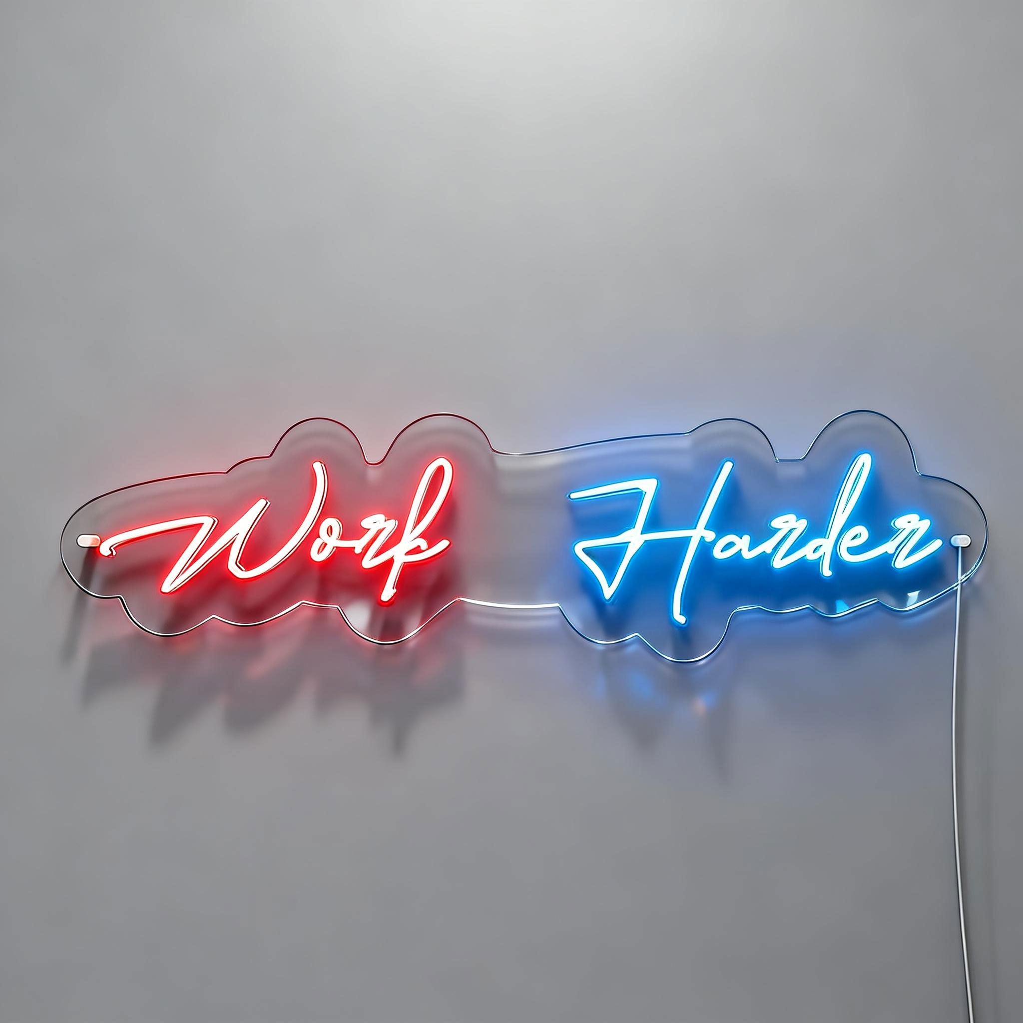 Work Harder LED Signs