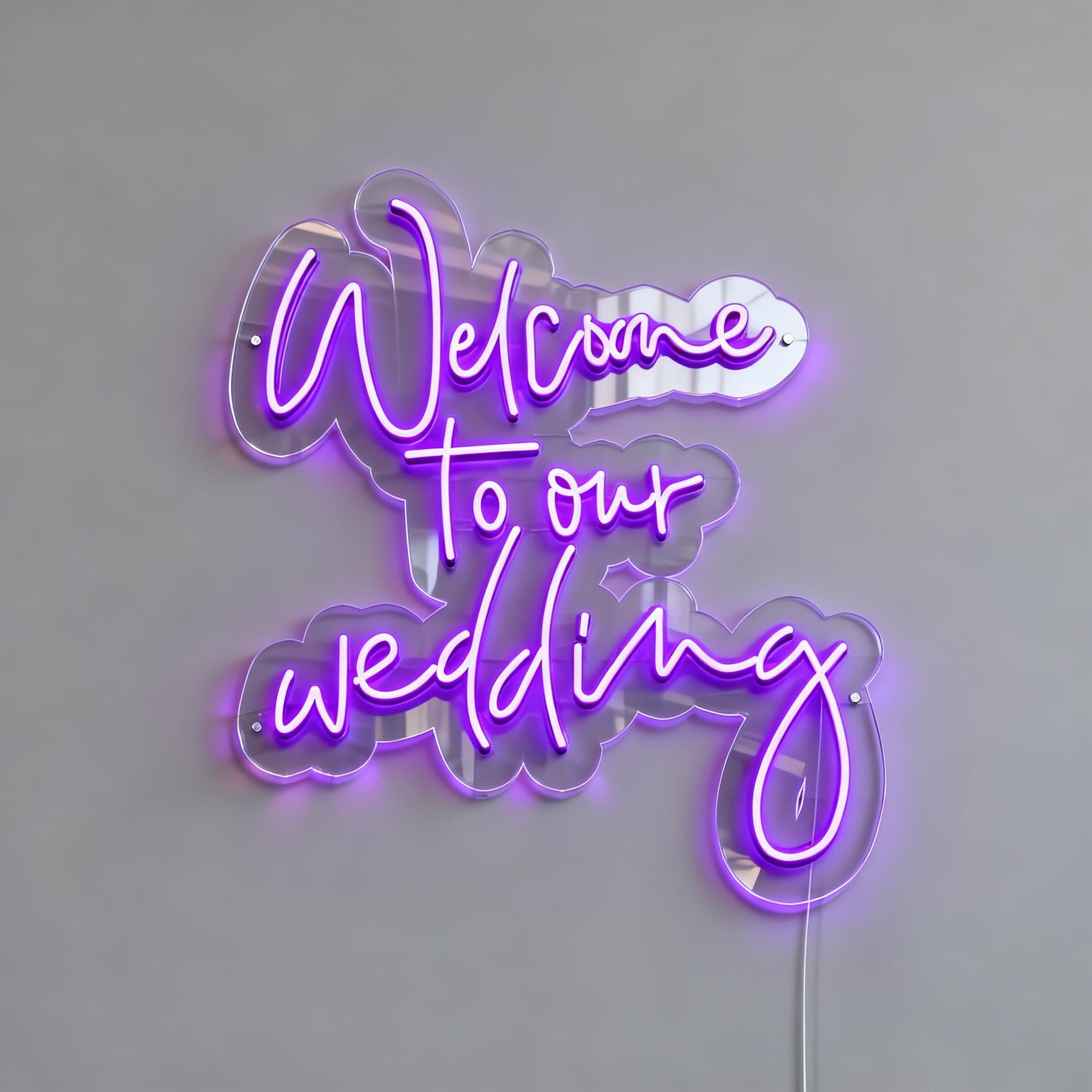 Welcome To Our Wedding Neon Sign