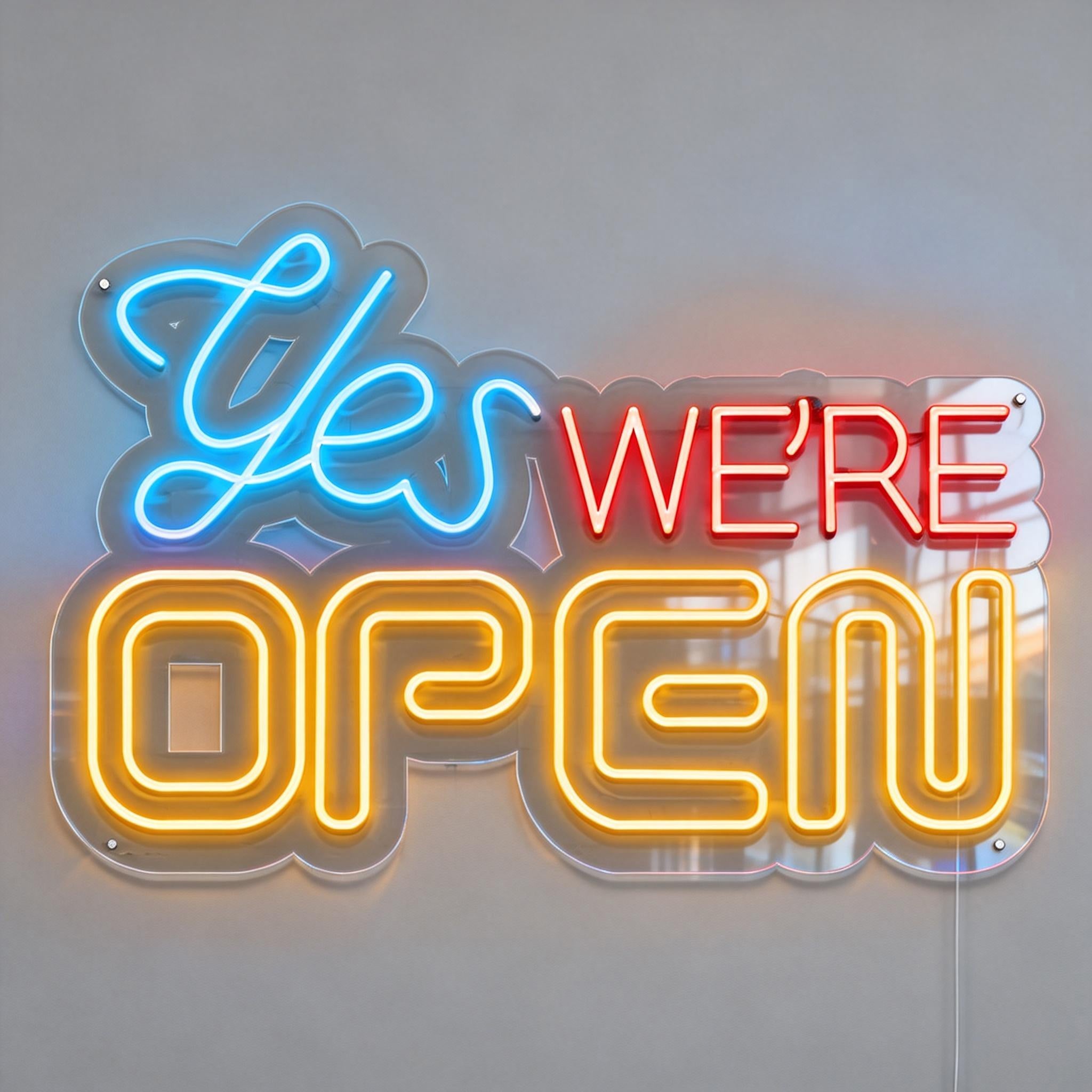 Yes We're Open Neon Sign