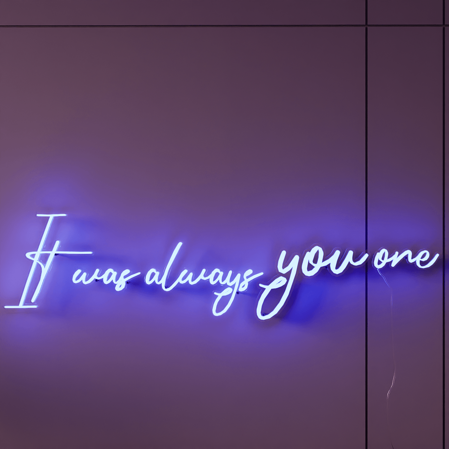 frontal-shot-of-lit-blue-neon-lights-hanging-on-wall-for-display-it-was-always-you-one