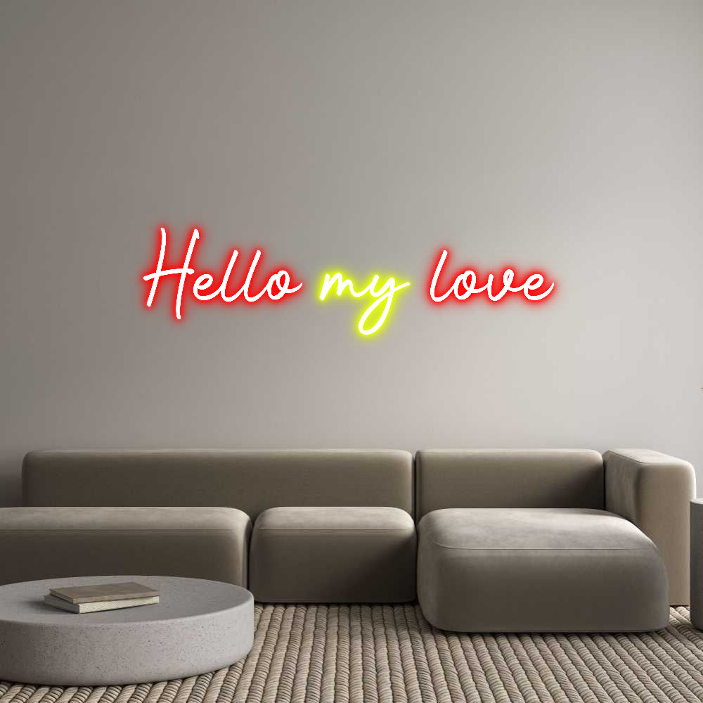 Custom Sign Multiple Color Units Hello my love