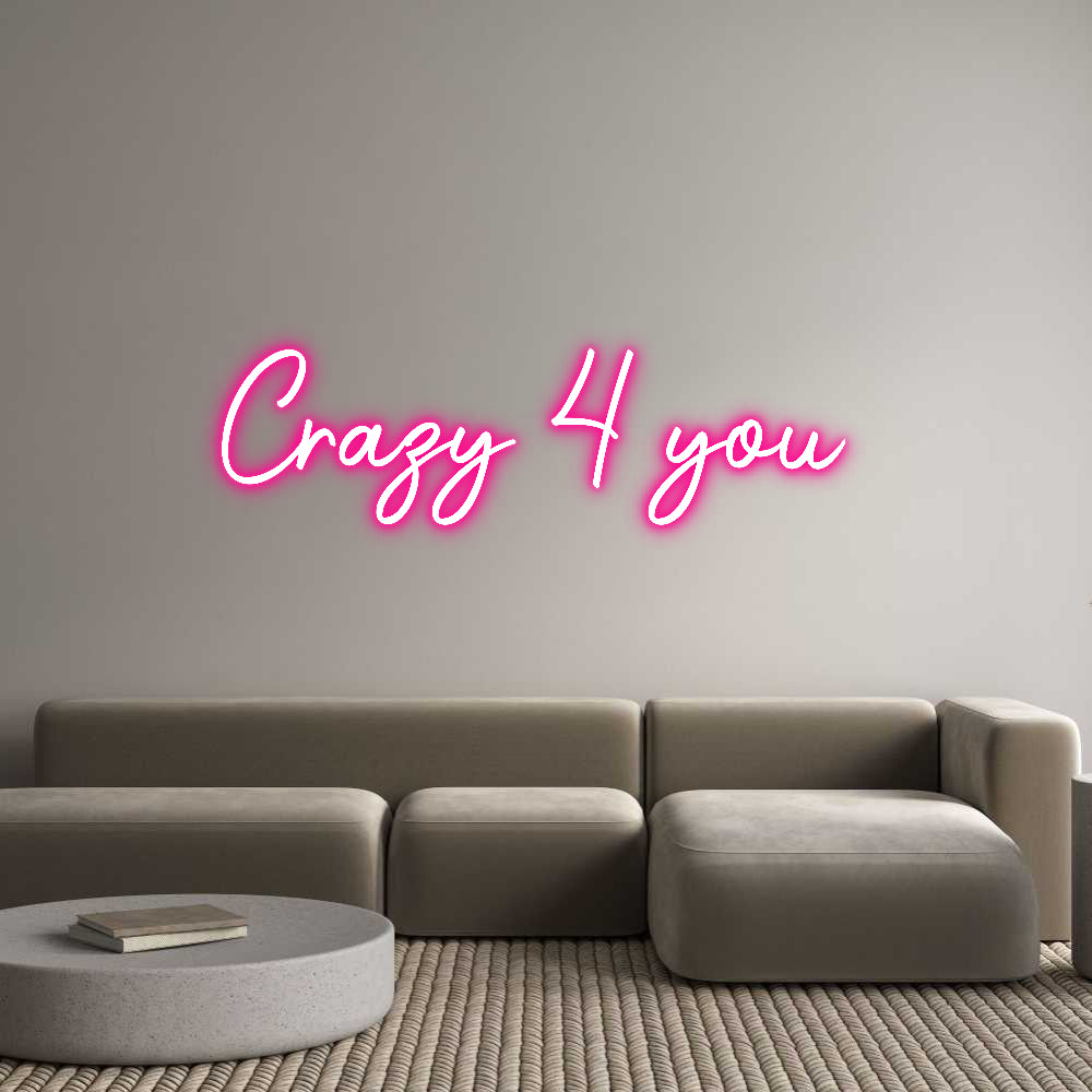 Custom Sign Multiple Color Units Crazy 4 you