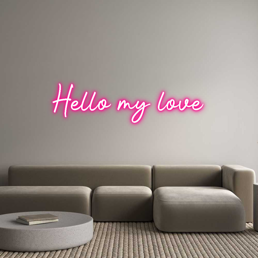 Custom Sign Multiple Color Units Hello my love